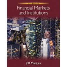 Test Bank for Financial Markets and Institutions, 10th Edition by Jeff Madura